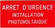 Plaque RIGIDE PVC "ARRET D'URGENCE - Installation Photovoltaïque" 8x4 cms