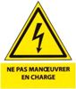 Etiquette Adhésive "Ne pas manoeuvrer en charge"