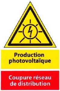 Etiquette Adhésive "Production Photovoltaïque - Coupure Réseau de Distribution"