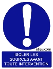 Etiquette Adhésive "Isoler les Sources avant toute intervention"