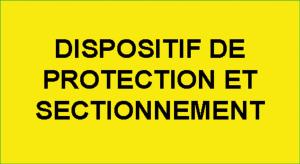 1 Etiquette Adhésive "Identification : dispositif de protection et sectionnement"